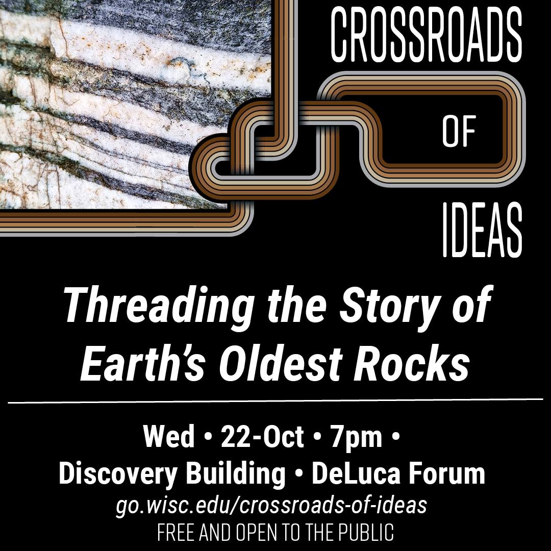 TOMORROW! Join us for a very special Wisconsin Science Festival edition of Crossroads of Ideas, where ancient geology meets modern creativity. This engaging evening features scientists Tyler Blum, Annie Bauer, and Emily Mixon, who have been studying the Earth’s oldest rocks – Acasta Gneiss (that’s pronounced “nice”) – and collaborating with local textile artist, Leah Evans, to bring 4-billion-year-old stories to life.
